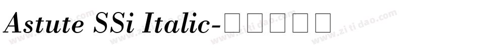 Astute SSi Italic字体转换